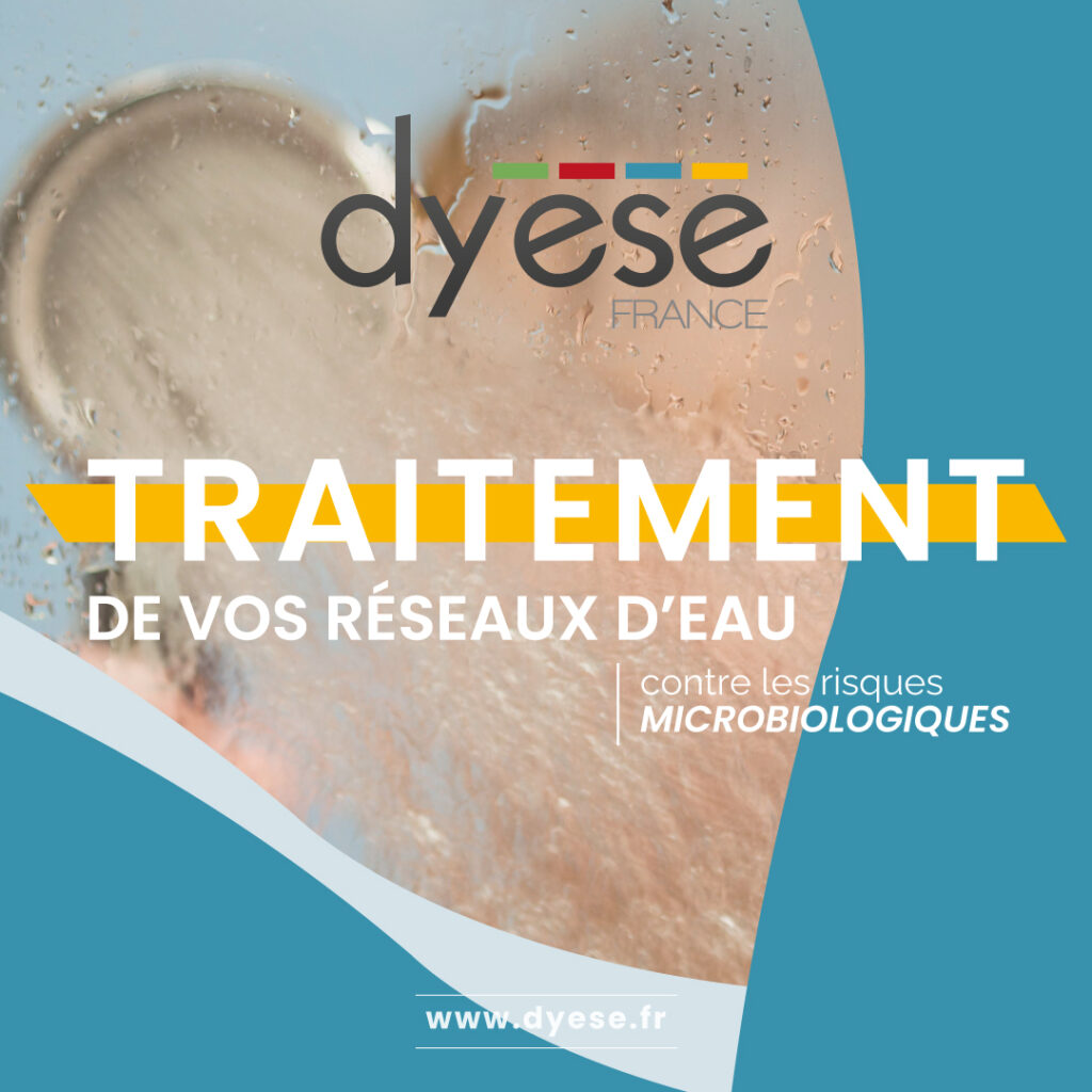 traitement eau dyese france risque sanitaire microbiologique reseau